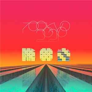 ＴＯＯＫＹＯ２０２０ - ░☢▒ FLAC