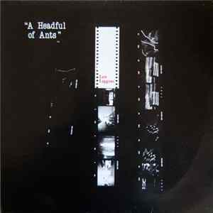 Len Liggins - A Headful Of Ants FLAC