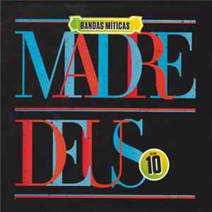Madredeus - Bandas Míticas Volume 10 FLAC