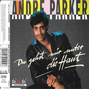 André Parker - Du Gehst Mir Unter Die Haut FLAC