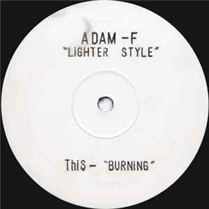Adam-F - Lighter Style / Burning FLAC