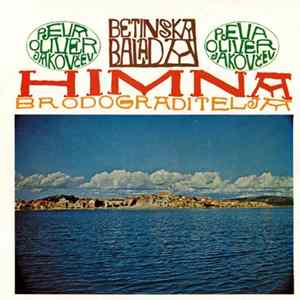 Oliver Jakovčev - Betinska Balada / Himna Brodograditelja FLAC