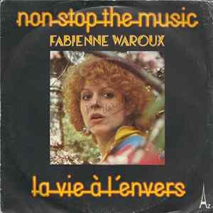 Fabienne Waroux - Non Stop The Music / La Vie À L'envers FLAC
