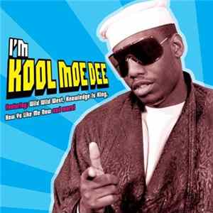 Kool Moe Dee - I'm Kool Moe Dee FLAC