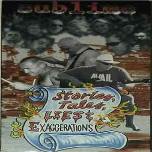 Sublime - Stories, Tales, Lies & Exaggerations FLAC