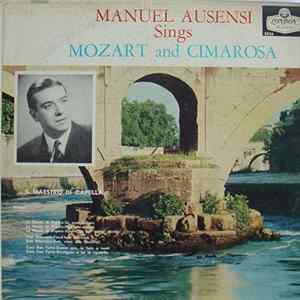 Manuel Ausensi, Mozart, Cimarosa, Gran Orquesta Sinfónica, R. Lamote de Grignon - Manuel Ausensi Sings Mozart And Cimarosa FLAC