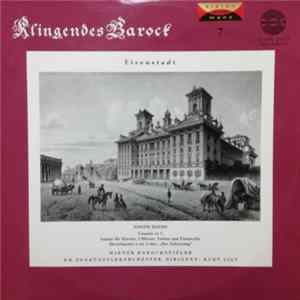 Kurt List, Wiener Barockspieler, N. Ö. Tonkünstlerorchester, Joseph Haydn - Klingendes Barock 7 - Eisenstadt FLAC