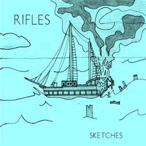 Rifles - Sketches FLAC