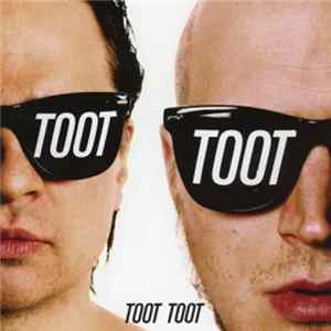 Toot Toot - Toot Toot FLAC