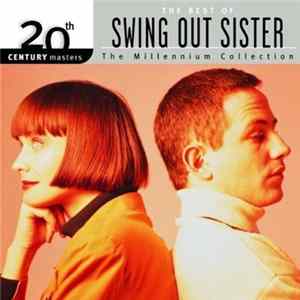Swing Out Sister - The Best Of Swing Out Sister FLAC