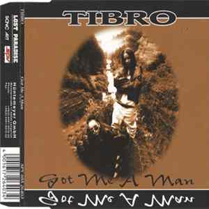 Tibro - Got Me A Man FLAC