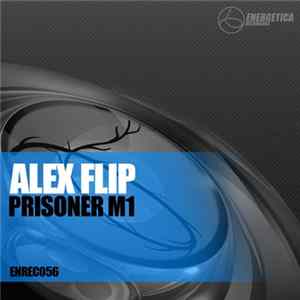 Alex Flip - Prisoner M1 FLAC