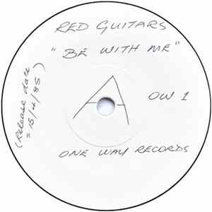 Red Guitars - Be With Me FLAC