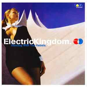 Various - ElectricKingdom. - Dancing With The Rebels. FLAC