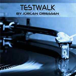 Jürgen Driessen - Testwalk FLAC