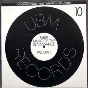 Eskarpin - Table Music Of The Renaissance FLAC