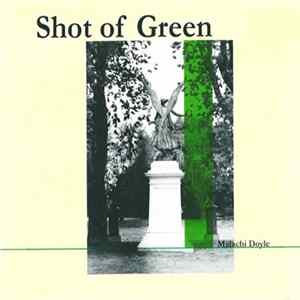 Malachi Doyle - Shot Of Green FLAC