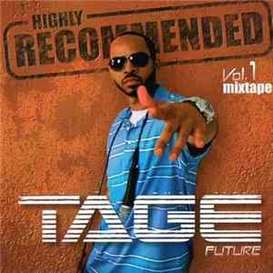 Tage Future - Highly Recommended Vol. 1 FLAC