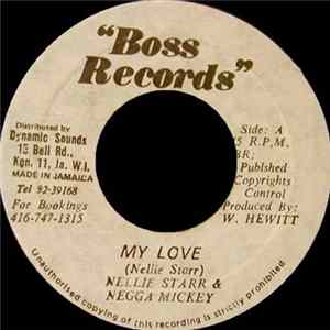 Nellie Starr & Negga Mickey - My Love FLAC