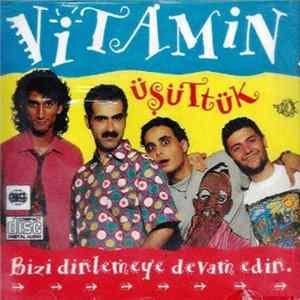 Grup Vitamin - Üşüttük FLAC