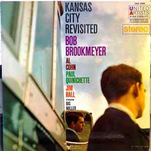 Bob Brookmeyer's KC Seven - Kansas City Revisited FLAC