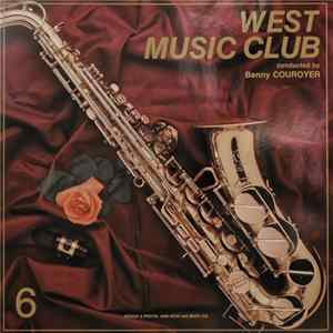 West Music Club Conducted By Benny Couroyer FLAC