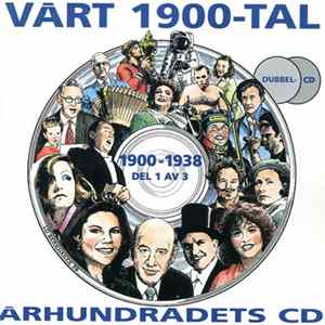 Various - Minnesboxen Vårt 1900-tal Del 1 Av 3 (1900-1938) FLAC
