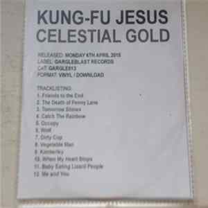 Kung-Fu Jesus - Celestial Gold FLAC