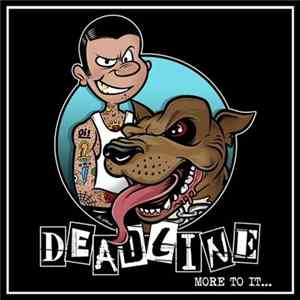 Deadline - More To It... FLAC