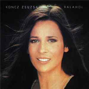 Koncz Zsuzsa - Valahol FLAC