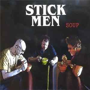 Stick Men - Soup FLAC