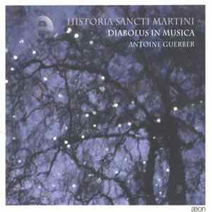 Diabolus In Musica, Antoine Guerber - Historia Sancti Martini FLAC