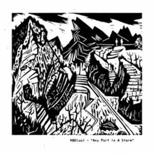 KBD(uo) - Any Port In A Storm FLAC