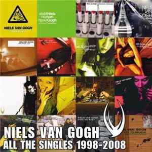 Niels Van Gogh - All The Singles 1998 - 2008 FLAC