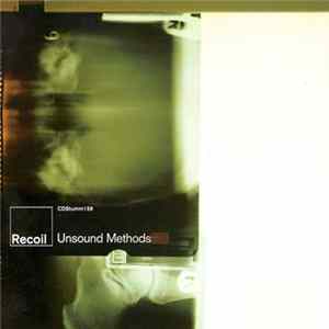 Recoil - Unsound Methods FLAC