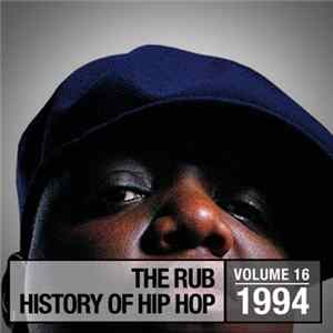 DJ Ayres - The Rub - History Of Hip Hop - Volume 16: 1994 FLAC
