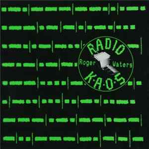 Roger Waters - Radio K.A.O.S. FLAC