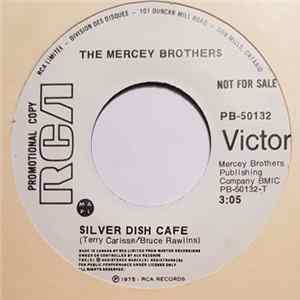 The Mercey Brothers - Silver Dish Cafe FLAC