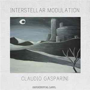 Claudio Gasparini - Interstellar Modulation FLAC