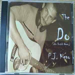 The Do (Aka Dutch Oven) P.J. Kevo - The Do P.J. Kevo FLAC