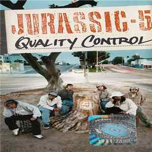Jurassic 5 - Quality Control FLAC