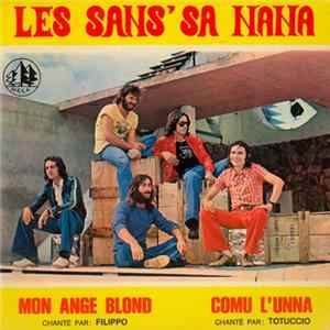 Les Sans' Sa Nana - Mon Ange Blond / Comu L'una FLAC