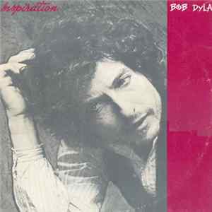 Bob Dylan - Inspiration FLAC