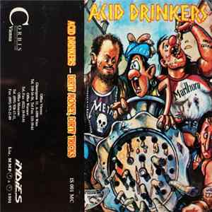 Acid Drinkers - Dirty Money Dirty Tricks FLAC