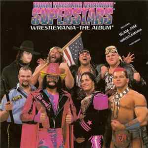 World Wrestling Federation Superstars - Wrestlemania - The Album FLAC
