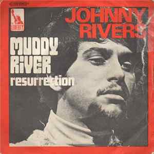 Johnny Rivers - Muddy River / Resurrection FLAC