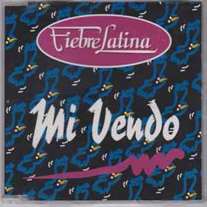 Fiebre Latina - Mi Vendo FLAC