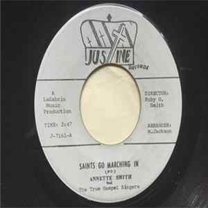 Annette Smith And The True Gospel Singers - Saints Go Marching In FLAC