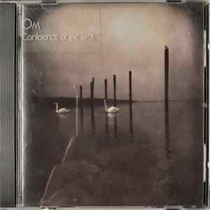 OM - Conference Of The Birds FLAC
