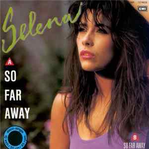 Selena - So Far Away FLAC